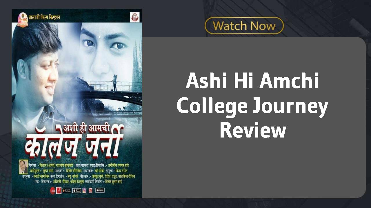 Ashi Hi Amchi College Journey