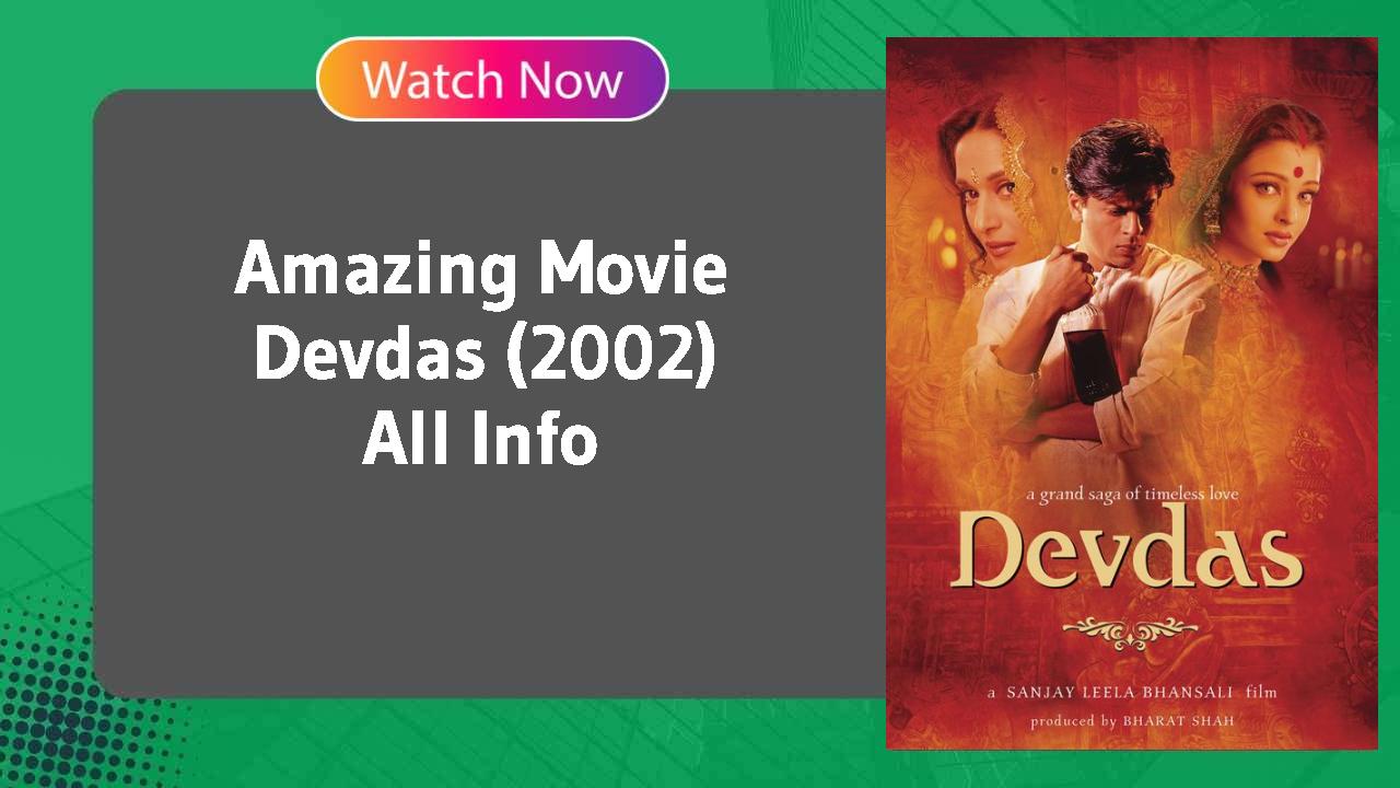 Devdas (2002)